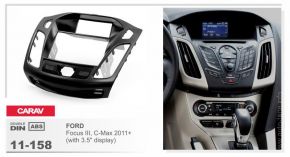 Рамка монтажная CARAV 11-158 (FORD Focus III, C-Max 2011+ (with 3.5" display))