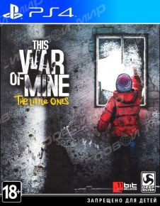 This War of Mine: The Little Ones (PS4) Рус